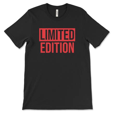 limited edition t shirt